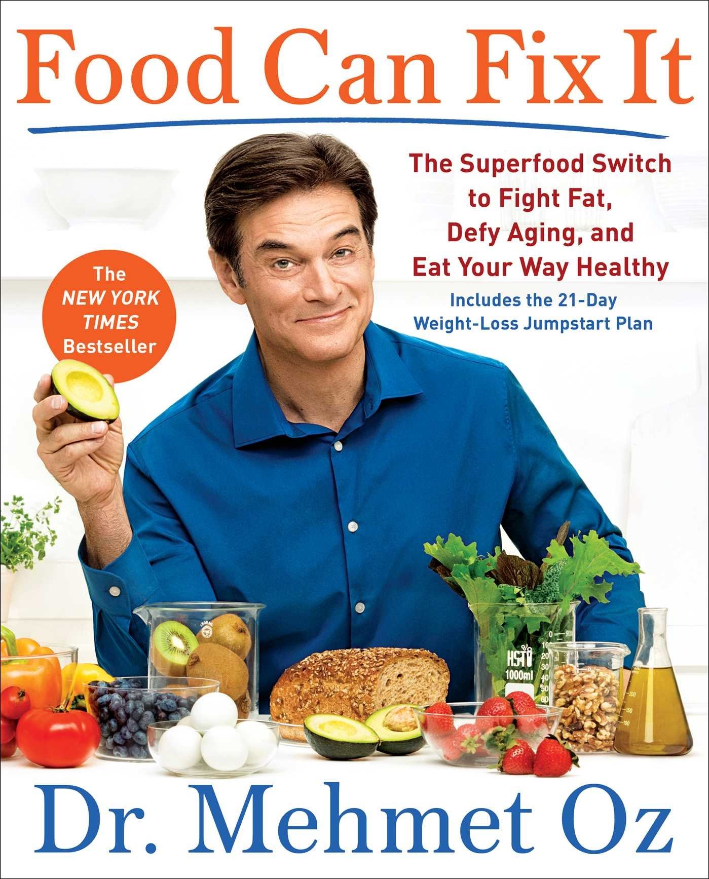 Food Can Fix It - Dr. Mehmet Oz